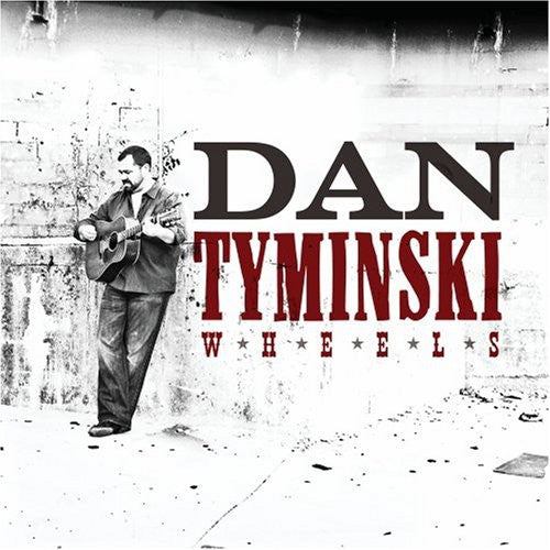 Tyminski, Dan: Wheels