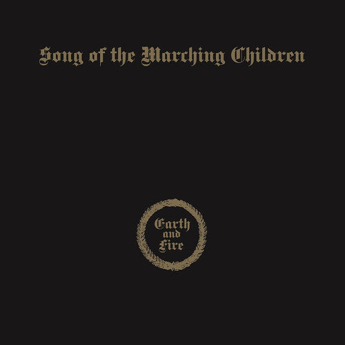Earth & Fire: Song Of The Marching Children - COMPACT DISCS