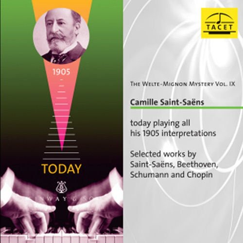 Saint-Saens: Welte-Mignon Mystery 9: Camille Saint-Saens