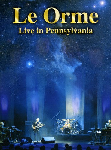 Le Orme: Live in Pennsylvania