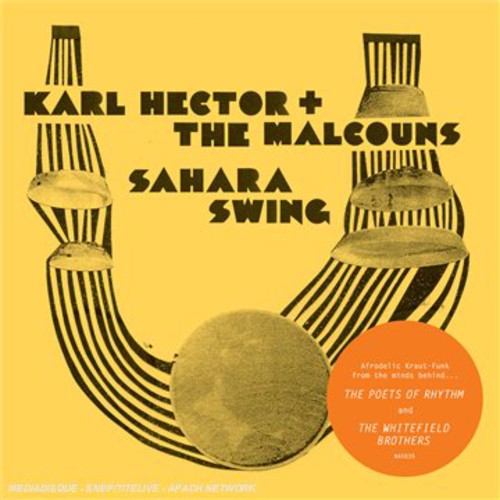 Hector, Karl & the Malcouns: Sahara Swing