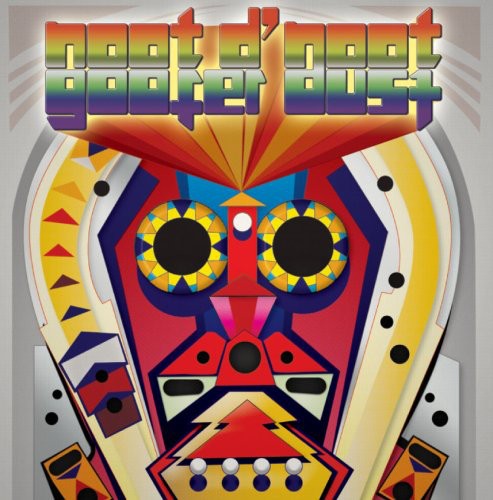 Noot D Noot: Goofer Dust