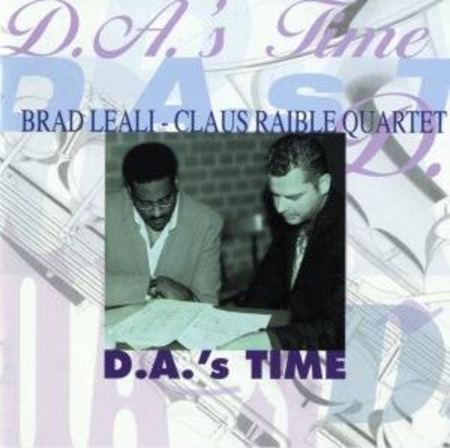 Brad Leali: D.A.'s Time - COMPACT DISCS