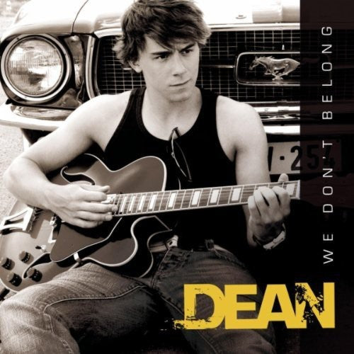 Dean: We Don't Belong - CD SINGLE