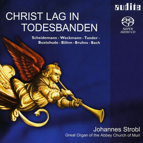 Bohm / Bach / Buxtehude / Strobl: Christ in Todesbanden - SUPER-AUDIO CD