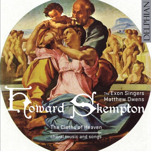 Skempton / Exon Singers / Owens: Cloths of Heaven