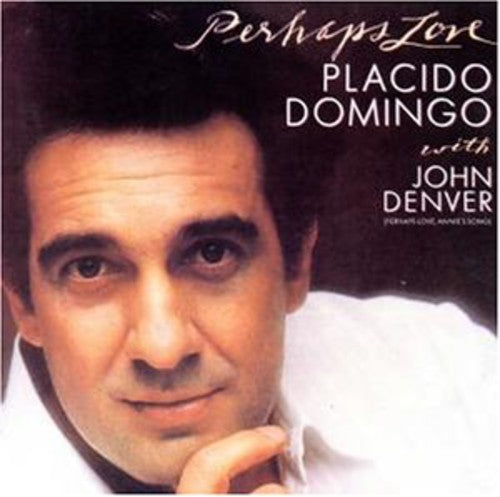 Domingo, Placido: Perhaps Love