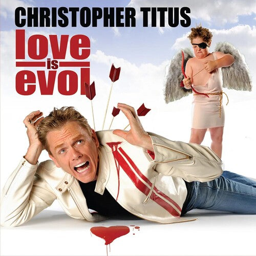 Titus, Christopher: Love Is Evol