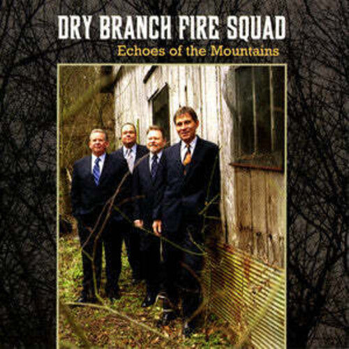 Dry Branch Fire Squad: Echoes of the Mountains - COMPACT DISCS