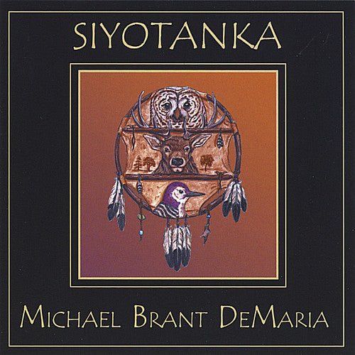 Michael Brant DeMaria: Siyotanka - COMPACT DISCS