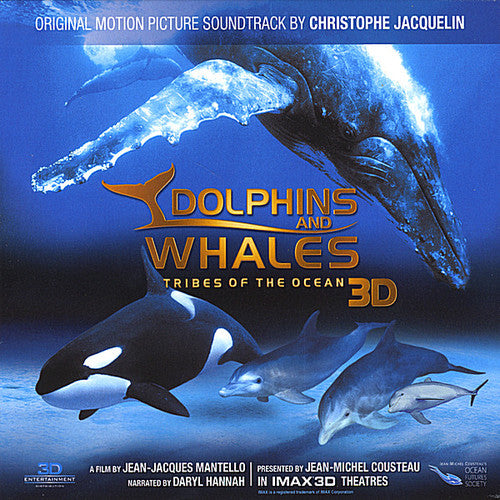 Various Artists: Dolphins and Whales 3D: Tribes of the Ocean (Original Motion Picture Soundtrack) - COMPACT DISCS