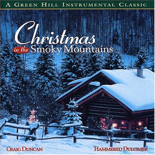 Craig Duncan and the Smoky Mountain Band: Christmas in the Smoky Mountains - COMPACT DISCS