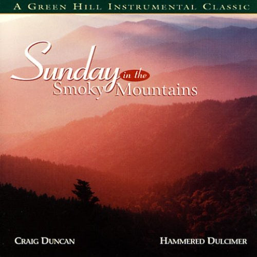 Craig Duncan and the Smoky Mountain Band: Sunday in the Smokey Mountain - COMPACT DISCS