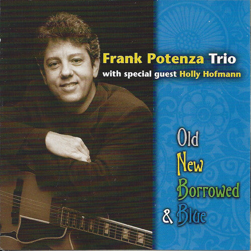 Potenza, Frank: Old, New, Borrowed and Blue