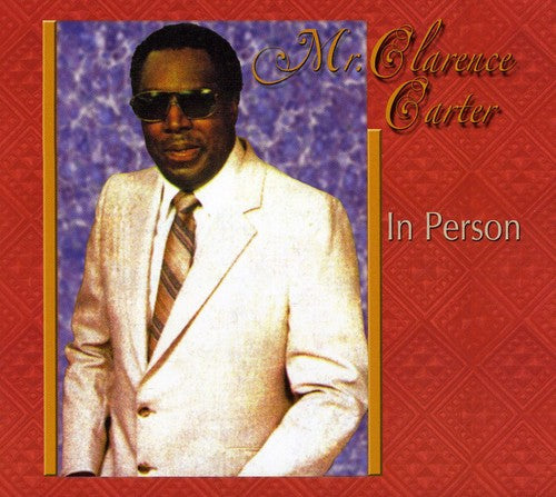 Carter, Clarence: In Person