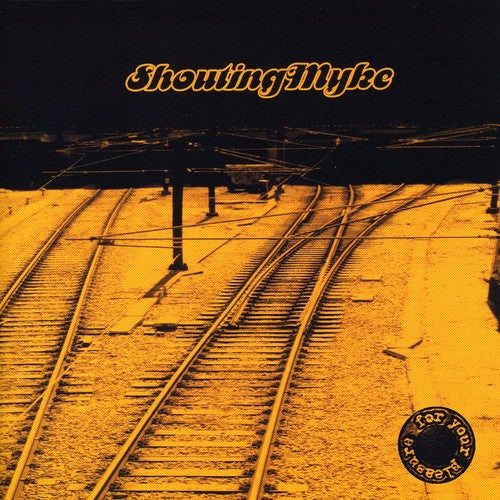 Shouting Myke: For Your Pleasure - CD SINGLE
