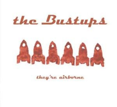 Bustups: They're Airborne - CD SINGLE