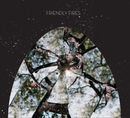 Friendly Fires: Friendly Fires - COMPACT DISCS