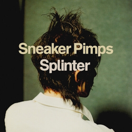 Sneaker Pimps: Splinter - VINYL LP
