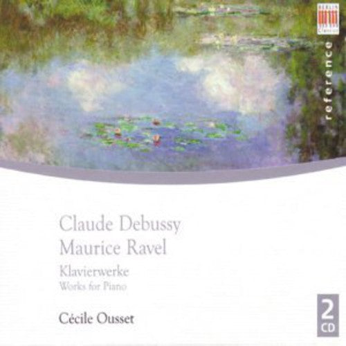 Debussy / Ravel / Ousset: Piano Works