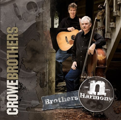 Crowe Brothers: Brothers-N-Harmony