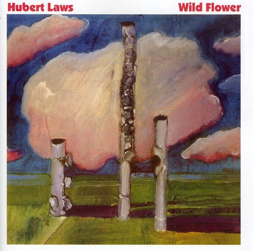 Hubert Laws: Wild Flower - COMPACT DISCS