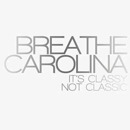 Breathe Carolina: It'S Classy Not Classic