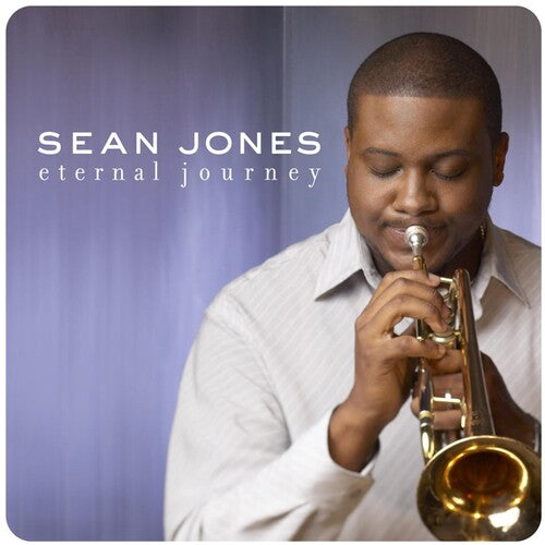 Jones, Sean: Eternal Journey