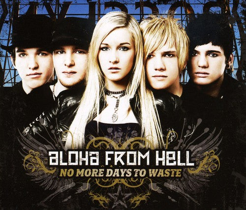 Aloha from Hell: No More Days to Waste - CD SINGLE