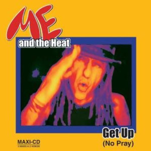 Me & the Heat: Get Up - CD SINGLE