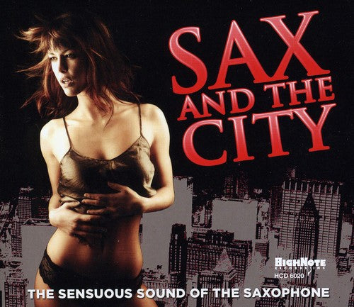 Sax & the City / Various: Sax and The City - SUPER-AUDIO CD