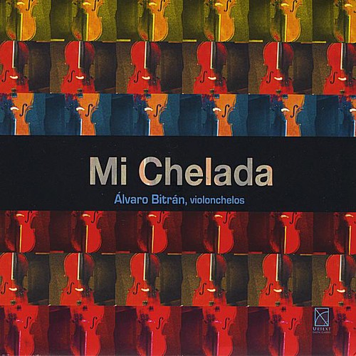 Bitran / Ruiz / Olguin / Alvares / Piazzolla: Mi Chelada