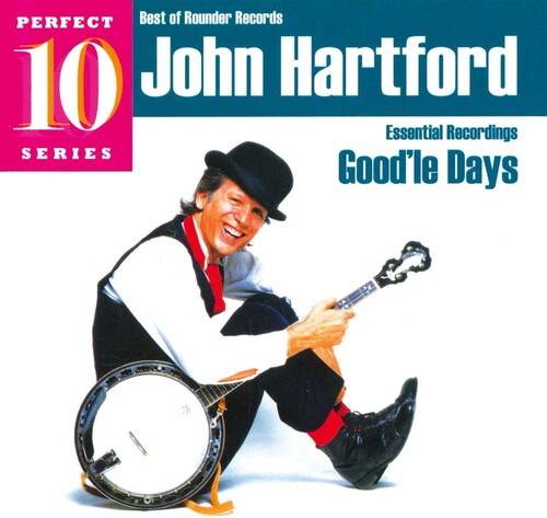 Hartford, John: Good'le Days: Essential Recordings - COMPACT DISCS