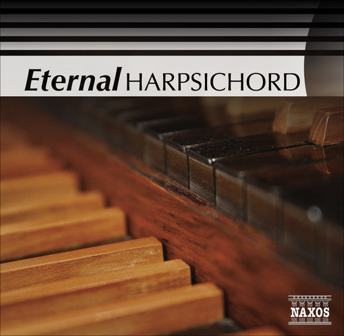 Eternal Harpsichord / Various: Eternal Harpsichord / Various