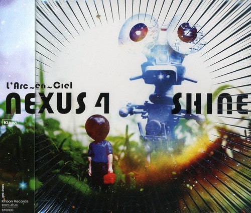 L'Arc En Ciel: Nexus 4 & Shine - CD SINGLE