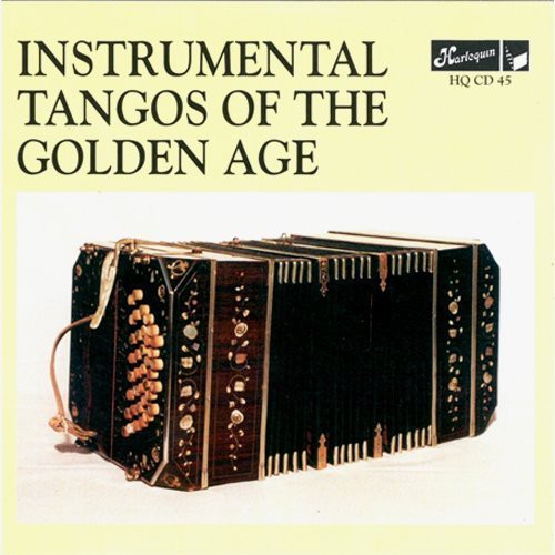 Instrumental Tangos of Golden Age / Various: Instrumental Tangos of Golden Age / Various