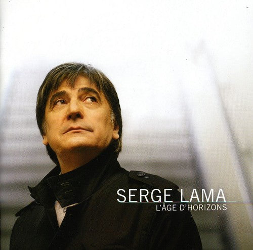 Lama, Serge: L'age D'horizons