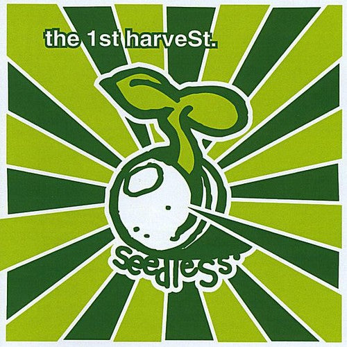Seedless: First Harvest - COMPACT DISCS
