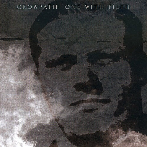 Crowpath: One with Filth - COMPACT DISCS