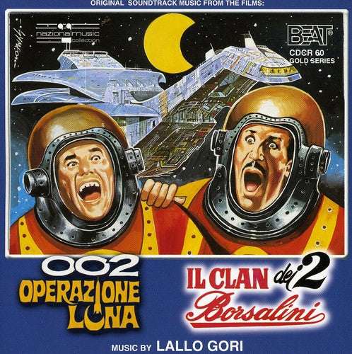 002 Operazione Luna / Il Clan Dei Due Borsalini: 002 Operazione Luna / Il Clan Dei Due Borsalini (Original Soundtrack)