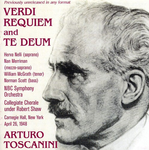 Verdi / Nelli / NBC Orch Collegiate / Toscanini: Toscanini Conducts Verdi Requiem