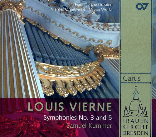 Vierne / Kummer: Symphonies Nos. 3 & 5 - SUPER-AUDIO CD