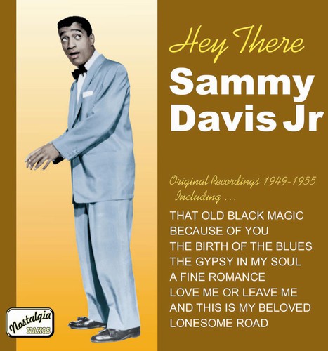 Davis, Sammy Jy.: Sammy Davis JR