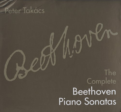 Beethoven / Takacs: Complete Beethoven Piano Sonatas - SUPER-AUDIO CD