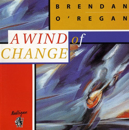 O'Regan, Brendan: A Wind Of Change