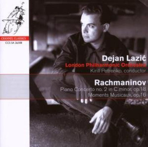 Rachmaninoff / Lazic / Lpo / Petrenko: Piano Concerto No. 2 / Moments Musicaux Op. 16 - SUPER-AUDIO CD