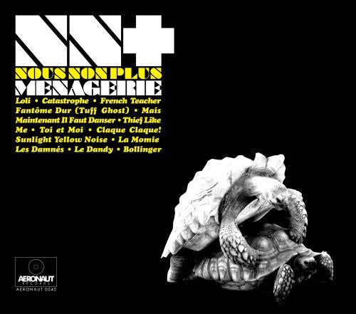 Nous Non Plus: Menagerie - COMPACT DISCS