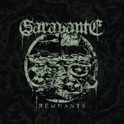 Sarabante: Remnants