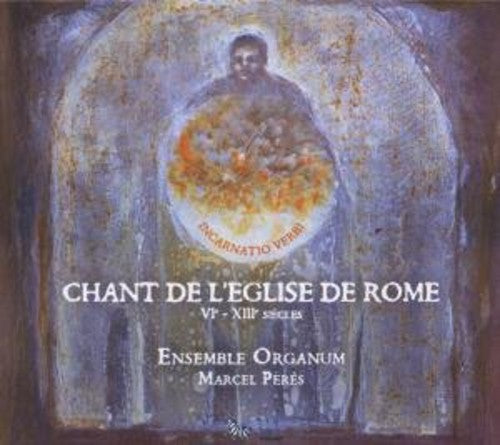 Ensemble Organum / Peres: Incarnatio Verbi