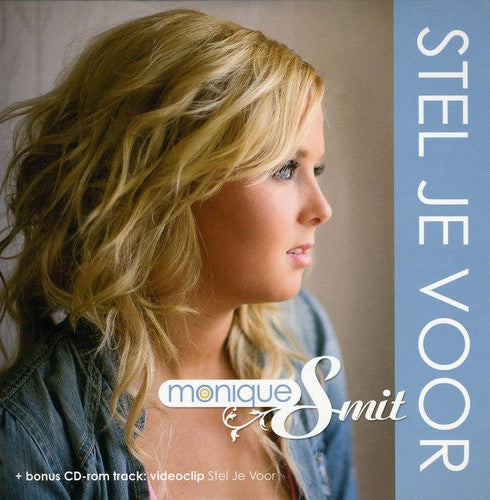 Smit, Monique: Stel Je Voor - CD SINGLE